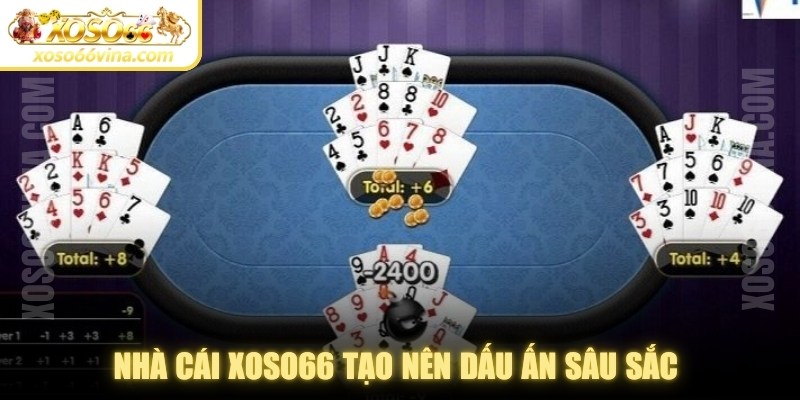 Nhà cái XOSO66 tạo nên dấu ấn sâu sắc với trò chơi Mậu Binh