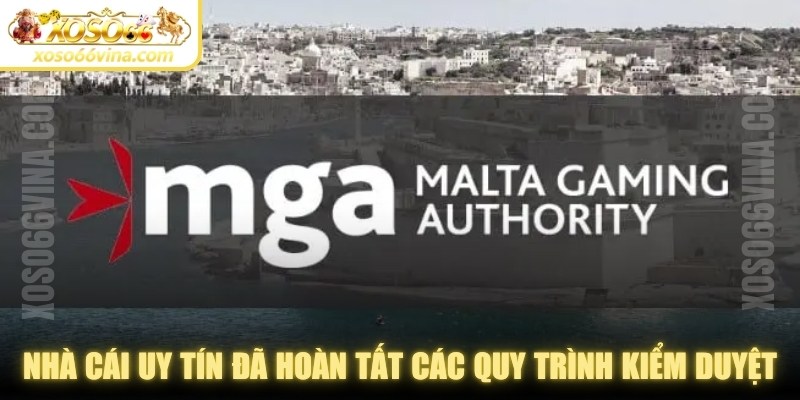 Nhà cái uy tín đặc biệt đã hoàn tất các quy trình kiểm duyệt