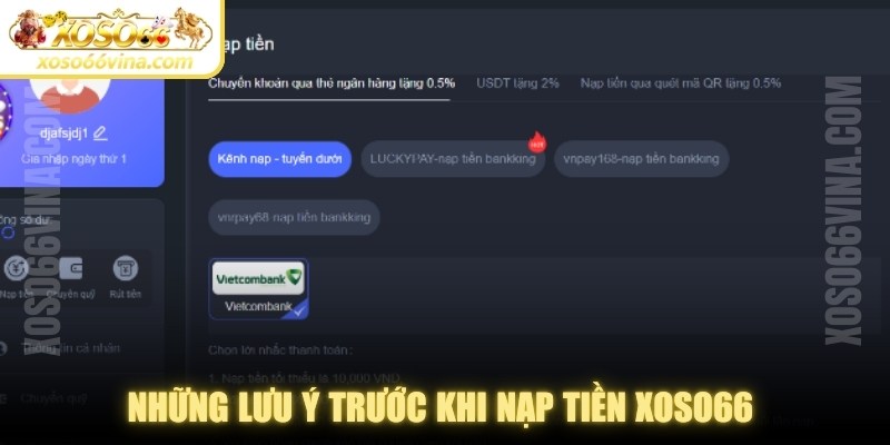 Những lưu ý trước khi nạp tiền XOSO66 người chơi cần tuân thủ