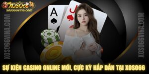 Sự Kiện Casino Online Mới